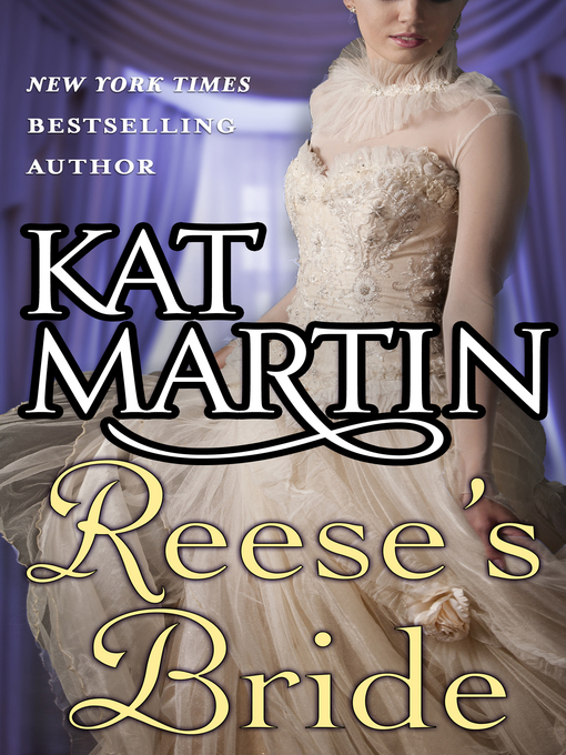 Title details for Reese's Bride by KAT MARTIN - Available